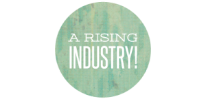 A rising industry